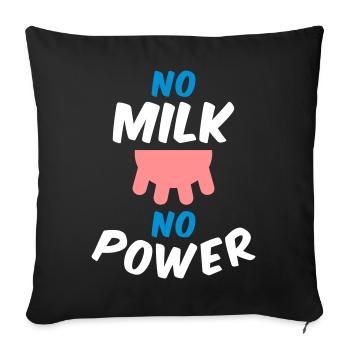 No milk no power (udder) - Sofa pillowcase 17,3'' x 17,3'' (45 x 45 cm) - black - Front