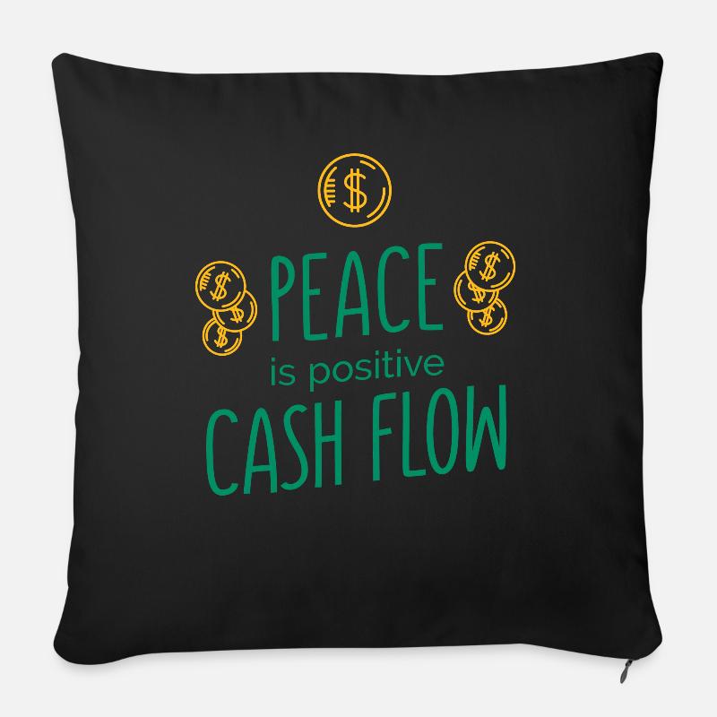 Peace is positive Cashflow funny Money Quotes - Sofakissenbezug 45 x 45 cm - Schwarz