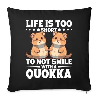 La vie est trop courte | Quokka Design - Housse de coussin décorative 45 x 45 cm - noir - Devant