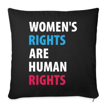 Women's Right Are Human Rights - Sofa pillowcase 17,3'' x 17,3'' (45 x 45 cm) - black - Front