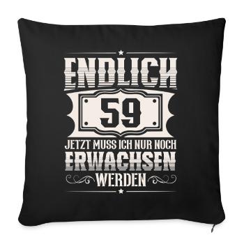 59. Geburtstag - Sofakissenbezug 45 x 45 cm - Schwarz - Vorne