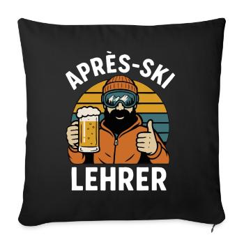 Après-Ski Instructor – Funny Ski Instructor Saying - Sofa pillowcase 17,3'' x 17,3'' (45 x 45 cm) - black - Front