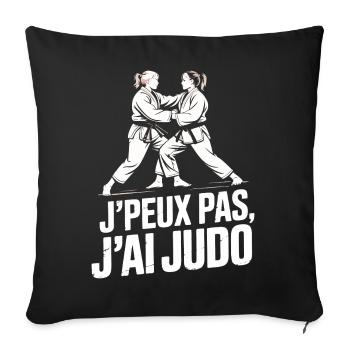 I can't I have judo humor gift - Sofa pillowcase 17,3'' x 17,3'' (45 x 45 cm) - black - Front