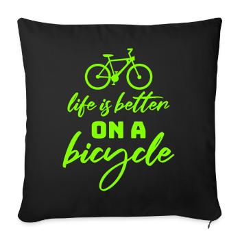 La vie est meilleure à vélo. Cyclisme Sport - Housse de coussin décorative 45 x 45 cm - noir - Devant