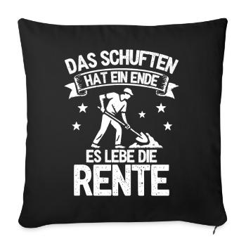 The toiling has come to an end. Long live the pension - Sofa pillowcase 17,3'' x 17,3'' (45 x 45 cm) - black - Front
