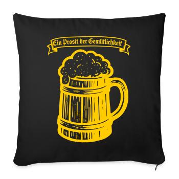 Ein Prosit der Gemütlichkeit - Sofakissenbezug 45 x 45 cm - Schwarz - Vorne