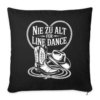 Never too old for line dancing - Sofa pillowcase 17,3'' x 17,3'' (45 x 45 cm) - black - Front
