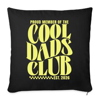 Cool Dads Club - Dad-to-be 2026 Gift - Sofa pillowcase 17,3'' x 17,3'' (45 x 45 cm) - black - Front