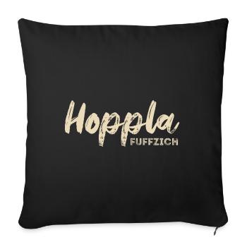 Hoppla, fuffzich - 50. Geburtstag Spruch - Sofakissenbezug 45 x 45 cm - Schwarz - Vorne