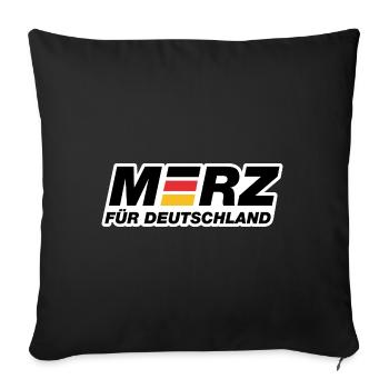 Merz für Deutschland - Kanzler - Kanzlerkandidat - Sofakissenbezug 45 x 45 cm - Schwarz - Vorne