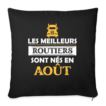 Routier - Meilleur - Métier - Août - Cadeau - Housse de coussin décorative 45 x 45 cm - noir - Devant