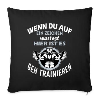lustiger Motivationsspruch Gym T-shirt Sportler - Sofakissenbezug 45 x 45 cm - Schwarz - Vorne