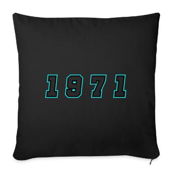 1971 Year Number - Sofa pillowcase 17,3'' x 17,3'' (45 x 45 cm) - black - Front