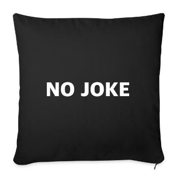 Sans blague | dictons drôles, sarcasme, YouTube - Housse de coussin décorative 45 x 45 cm - noir - Devant