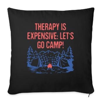 La thérapie coûte cher Go Camp Citation motivationnelle - Housse de coussin décorative 45 x 45 cm - noir - Devant