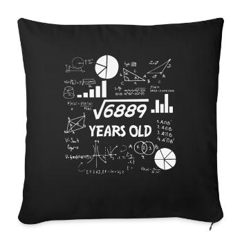 Square Root of 6889 | 83 Birthday Math 83 Years - Sofa pillowcase 17,3'' x 17,3'' (45 x 45 cm) - black - Front