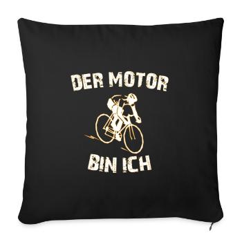 Der Motor bin ich - Sofakissenbezug 45 x 45 cm - Schwarz - Vorne