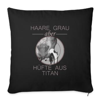 Haare grau aber Hüfte aus Titan - Sofakissenbezug 45 x 45 cm - Schwarz - Vorne