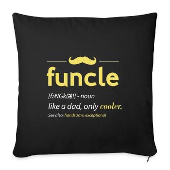 Funcle Like a Dad Only Cooler - Sofa pillowcase 17,3'' x 17,3'' (45 x 45 cm) - black - Front