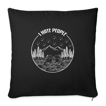 Camping I Hate People - Sofa pillowcase 17,3'' x 17,3'' (45 x 45 cm) - black - Front