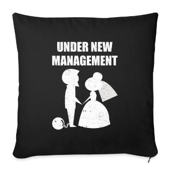 Under New Management Groom Wedding Bachelor Party - Sofa pillowcase 17,3'' x 17,3'' (45 x 45 cm) - black - Front