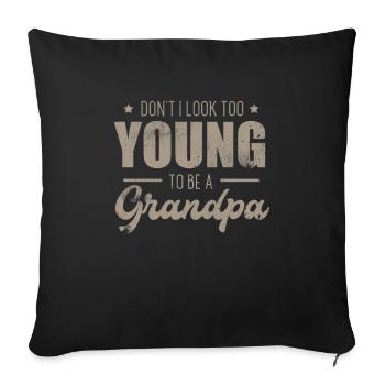 Je ne regarde pas trop jeune grand-père grand-père grand-père - Housse de coussin décorative 45 x 45 cm - noir - Devant