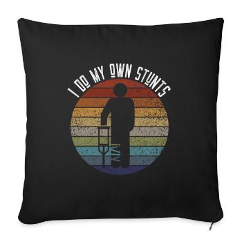 I Do My Own Stunts Funny Broken Arm Leg - Sofa pillowcase 17,3'' x 17,3'' (45 x 45 cm) - black - Front
