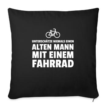 Unterschätze Niemals Einen Alten Mann Mit Einem - Sofakissenbezug 45 x 45 cm - Schwarz - Vorne