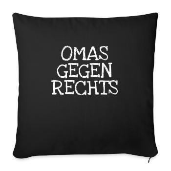 Omas Gegen Rechts - Sofakissenbezug 45 x 45 cm - Schwarz - Vorne