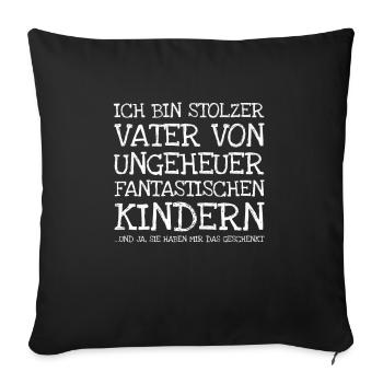 Ich Bin Stolzer Vater Von Ungeheuer Fantastischen - Sofakissenbezug 45 x 45 cm - Schwarz - Vorne