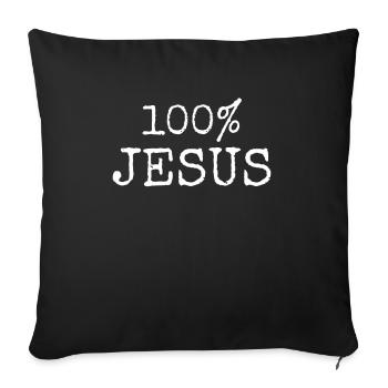 100% Jesus - Sofakissenbezug 45 x 45 cm - Schwarz - Vorne