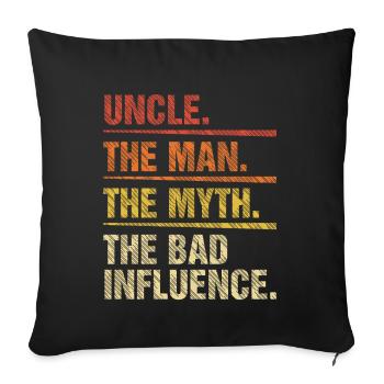 Vintage Fun Uncle Man Myth Bad Uncles Influence Hu - Sofakissenbezug 45 x 45 cm - Schwarz - Vorne