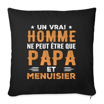 A Real Man Is Just a Dad and a Carpenter - Sofa pillowcase 17,3'' x 17,3'' (45 x 45 cm) - black - Front
