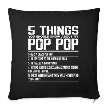 5 Things You Should Know About Pop Pop - Grandpa - Sofa pillowcase 17,3'' x 17,3'' (45 x 45 cm) - black - Front