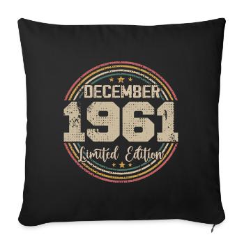 The legends were born in December 1961 - 1961 - Sofa pillowcase 17,3'' x 17,3'' (45 x 45 cm) - black - Front
