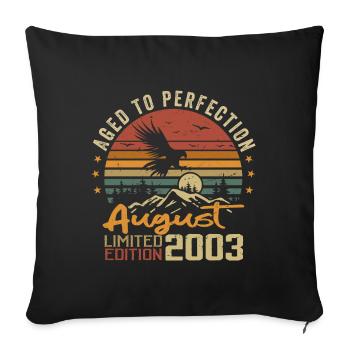 Vintage August 2003 Birthday Gift August 2003 - Sofa pillowcase 17,3'' x 17,3'' (45 x 45 cm) - black - Front