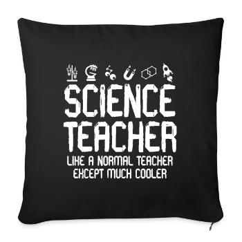 Science Teacher - Sofakissenbezug 45 x 45 cm - Schwarz - Vorne