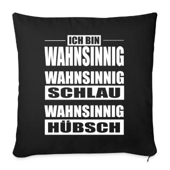 Stolz Wahnsinnig - Sofakissenbezug 45 x 45 cm - Schwarz - Vorne