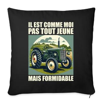 il est comme moi pas tout jeune mais formidable - Housse de coussin décorative 45 x 45 cm - noir - Devant