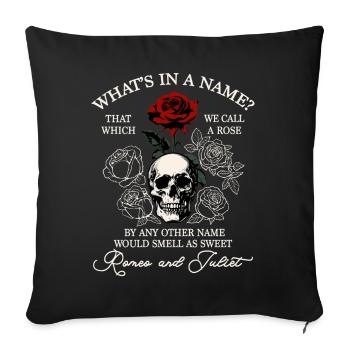 Romeo and Juliet - Shakespeare's quote - Sofa pillowcase 17,3'' x 17,3'' (45 x 45 cm) - black - Front