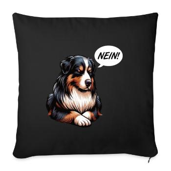 Nein Australian Shepherd Aussie Aussiebesitzer - Sofakissenbezug 45 x 45 cm - Schwarz - Vorne