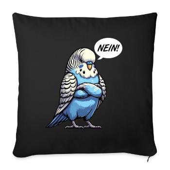 Nein Wellensittich Wellensittiche Welli Wellis - Sofakissenbezug 45 x 45 cm - Schwarz - Vorne