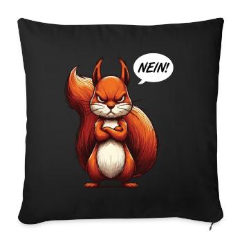 Nein Eichhörnchen Eichhorn Eichhörnchenliebhaber - Sofakissenbezug 45 x 45 cm - Schwarz - Vorne