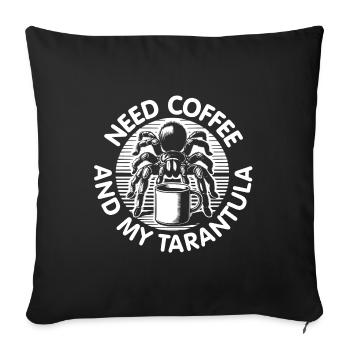 Besoin de café et de ma tarentule - Housse de coussin décorative 45 x 45 cm - noir - Devant