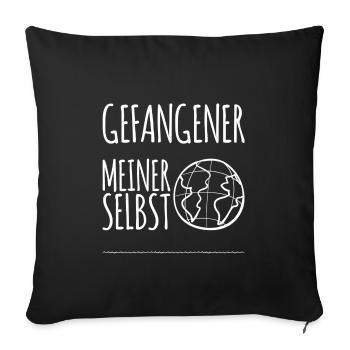 Gefangener meiner Selbst - Sofakissenbezug 45 x 45 cm - Schwarz - Vorne