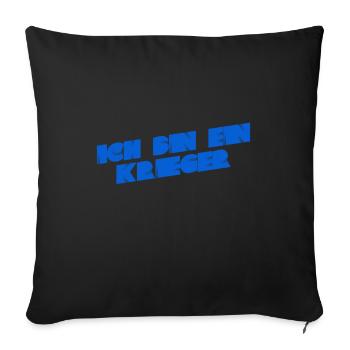 ich bin ein Krieger - Sofakissenbezug 45 x 45 cm - Schwarz - Vorne
