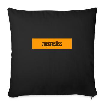 ich bin süß wie Zucker - Sofakissenbezug 45 x 45 cm - Schwarz - Vorne