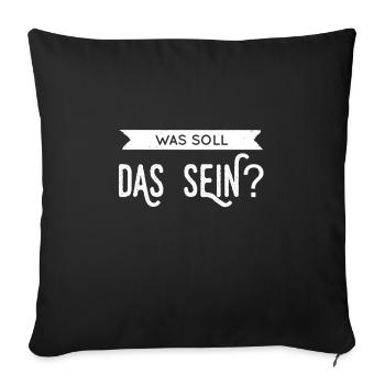 ich bin erstaunt - Sofakissenbezug 45 x 45 cm - Schwarz - Vorne