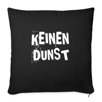 das sagt mir nichts - Sofakissenbezug 45 x 45 cm - Schwarz - Vorne