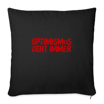 ich liebe Optimismus - Sofakissenbezug 45 x 45 cm - Schwarz - Vorne